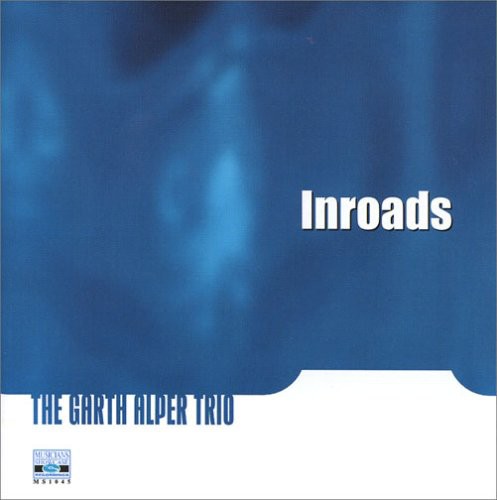 Alper,garth - Inroads - Music CD