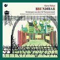 Krasa / Freiburg / Gruters - Hans Krasa: Brundibar - Music CD