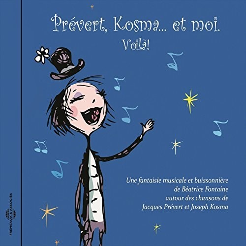 Kosma / Fontaine / Prevert - Kosmaet Moi Voila - Music CD