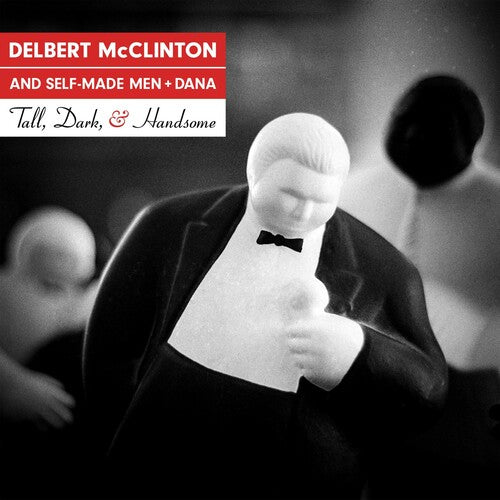 Mcclinton,delbert - Tall Dark & Handsome - Music CD