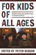 Keough,peter / National Society Of Film Critics - For Kids Of All Ages - Books