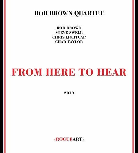 Brown,rob - From Here To Hear - Music CD