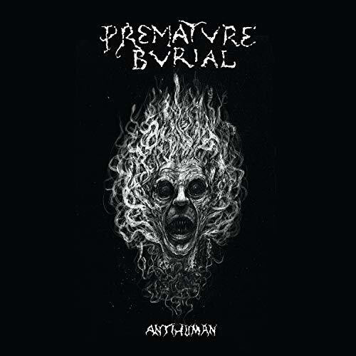 Premature Burial - Antihuman - Music CD