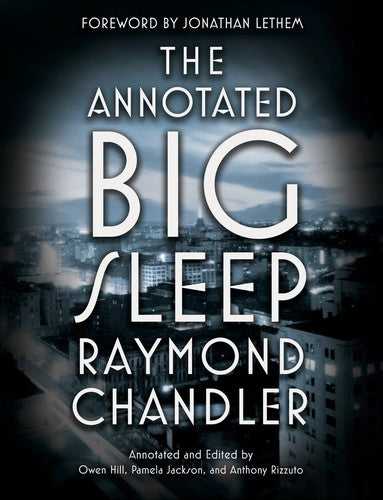 Chandler,raymond / Hill,owen / Jackson,pamela - Annotated Big Sleep - Books