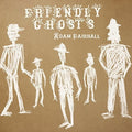 Fairhall,adam - Friendly Ghosts - Music CD