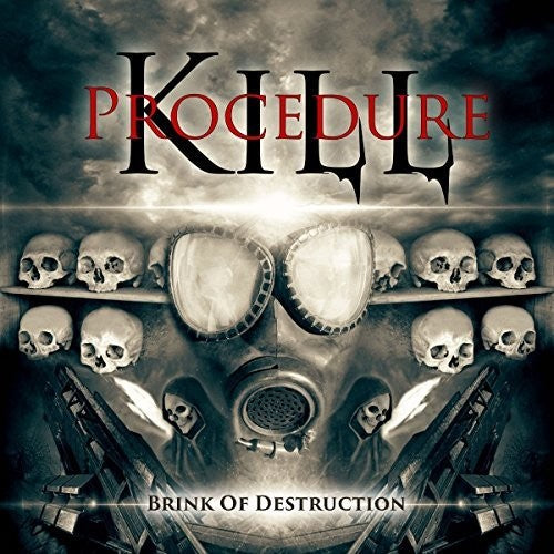 Kill Procedure - Brink Of Destruction - Music CD