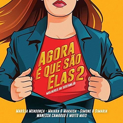 Agora E Que Sao Elas 2: Mulheres Do Sertanejo - Agora E Que Sao Elas 2: Mulheres Do Sertanejo - Music CD