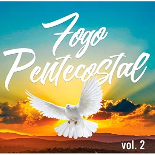 Fogo Pentecostal V2 / Various - Fogo Pentecostal V2 / Various - Music CD