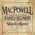 Powell,mac & Family Reunion - Back Again - Music CD