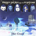 Delirio,freddy & The Phantoms - Cross - Music CD