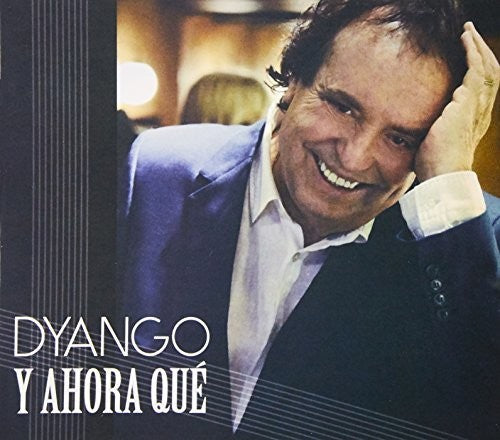 Dyango - Y Ahora Que - Music CD