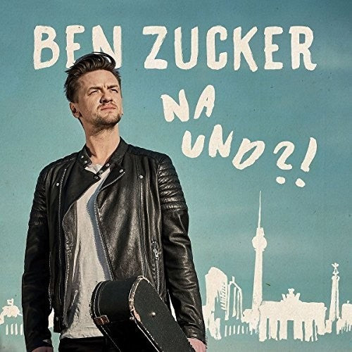 Zucker,ben - Na Und - Music CD