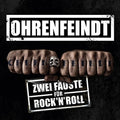 Ohrenfeindt - Zwei Faeuste Fuer Rock: Limited Edition - Music CD