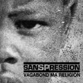 Sans Pression - Vagabond Ma Religion - Music CD