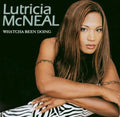 Mcneal,lutricia - Whatcha Been Doing - Music CD