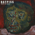 Batpiss - Rest In Piss - Music CD
