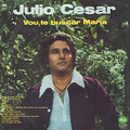 Cesar,julio - Vou Te Buscar Maria (1975) - Music CD