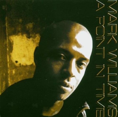 Williams,mark - Point In Time - Music CD