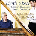 Schumann / Stegall / Zivian - Myrtle & Rose - Music CD