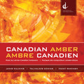 Kalnins / Zarina / Strombergs - Canadian Amber - Music CD