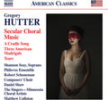 Hutter / Schuneman / Seay - Secular Choral Music - Music CD