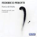 Perotti - Franca Da Vitalta - Music CD