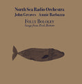 North Sea Radio Orchestra / Barbazza,annie - Folly Bololey - Music CD