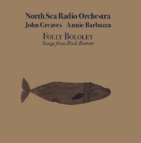 North Sea Radio Orchestra / Barbazza,annie - Folly Bololey - Music CD