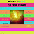 The Tomb Weavers - We Dig Sounds