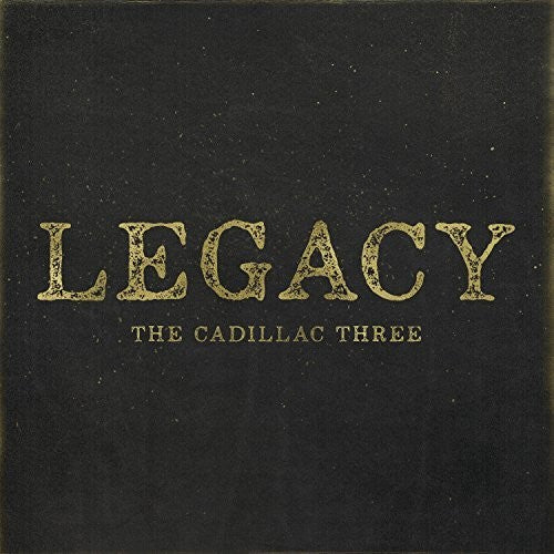 Cadillac Three - Legacy - Vinyl Record