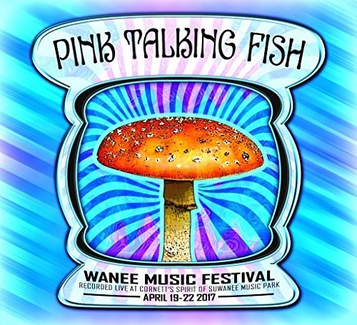Pink Talking Fish - Live At Wanee 2017 - Music CD
