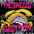 Singles - Sweet Tooth - Music CD