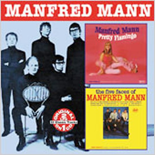 Mann,manfred - Pretty Flamingo / Five Faces Of Manfred Mann - Music CD