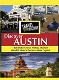 Travel Thru History Discover Austin - Travel Thru History Discover Austin - DVD