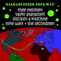 Balkans-pedro Four-way / Watt,mike - Balkans-pedro Four-way - Vinyl Record