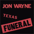 Wayne,jon - Texas Funeral - Music CD