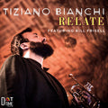 Bianchi,tiziano - Relate - Music CD