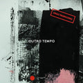 Outro Tempo: Single Promocional / Various - Outro Tempo: Single Promocional / Various - Vinyl Record