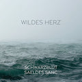 Schwarzblut & Sanc,saeldes - Wildes Herz - Music CD