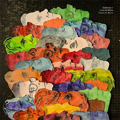 Calexico / Iron & Wine - Years To Burn - Vinyl Record