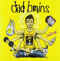 Dad Brains - Dadditude - Vinyl Record
