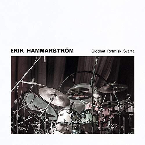 Hammarstrom,erik - Glodhet Rytmisk Svarta - Vinyl Record