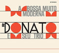Donato,joao & Seu Trio - Bossa Nova Muito Moderna De Joao Donato / Muito - Music CD