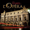 Une Soiree A L'opera / Various - Une Soiree A L'opera / Various - Music CD