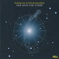 Stockhausen,markus / Quadrivium - Far Into The Stars - Music CD
