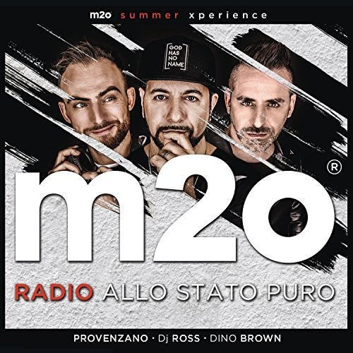 M2o Summer Xperience: La Compilation Allo Stato - M2o Summer Xperience: La Compilation Allo Stato - Music CD