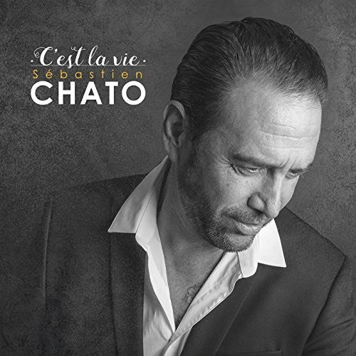 El Chato,sebastien - C'est La Vie - Music CD