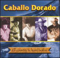 Caballo Dorado - Country Te Hara Bailar - Music CD
