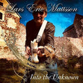 Mattsson,lars Eric - Into The Unknown - Music CD