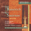 St. Petersburg Children's Choir Of Tv & Radio - Banevich And Smirnov: Choral Works - Music CD